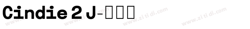 Cindie 2 J字体转换